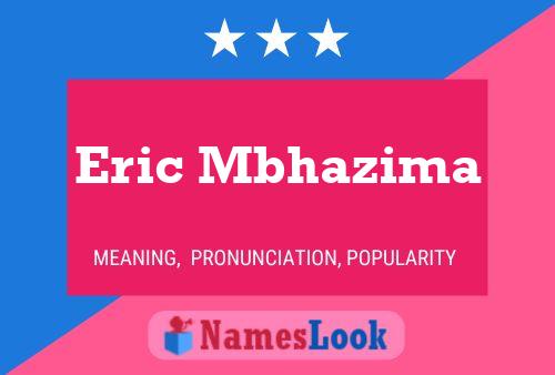 Eric Mbhazima Namensposter