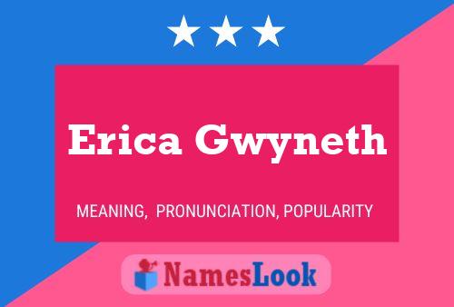 Erica Gwyneth Namensposter