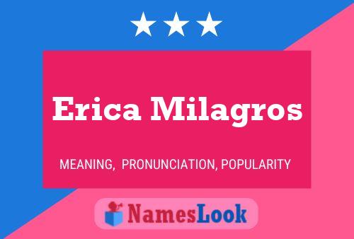 Erica Milagros Namensposter