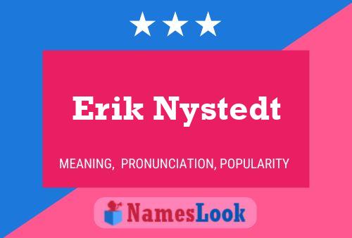 Erik Nystedt Namensposter