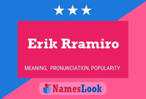 Erik Rramiro Namensposter