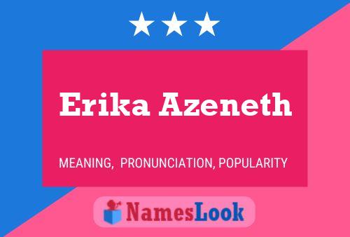 Erika Azeneth Namensposter