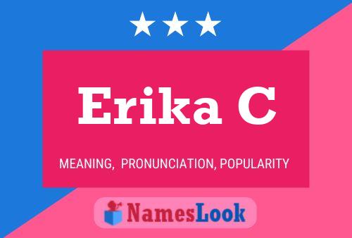 Erika C Namensposter