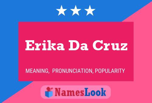 Erika Da Cruz Namensposter