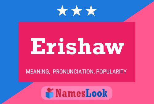 Erishaw Namensposter