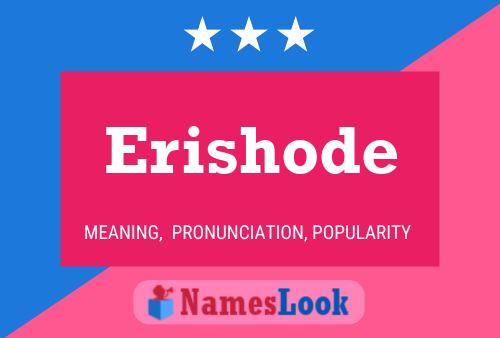 Erishode Namensposter