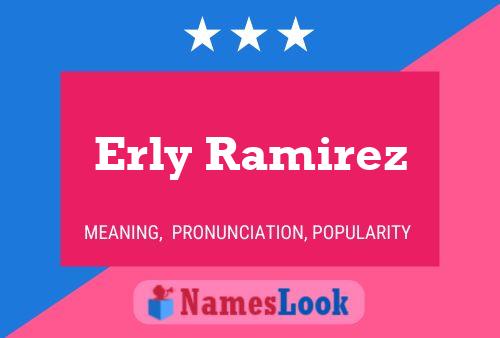 Erly Ramirez Namensposter