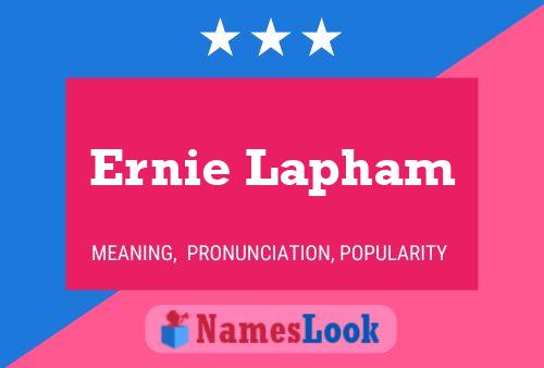 Ernie Lapham Namensposter