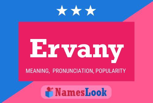 Ervany Namensposter