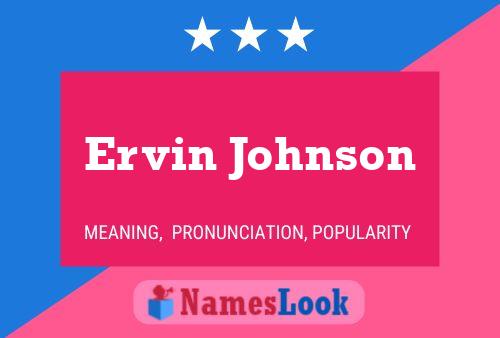 Ervin Johnson Namensposter