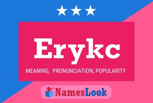 Erykc Namensposter