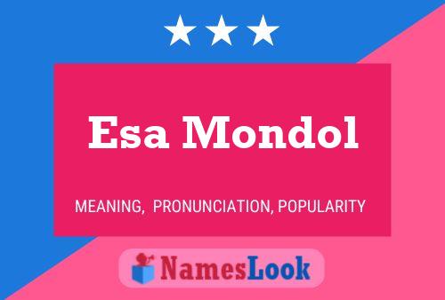 Esa Mondol Namensposter