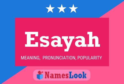 Esayah Namensposter