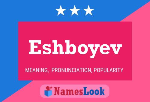 Eshboyev Namensposter