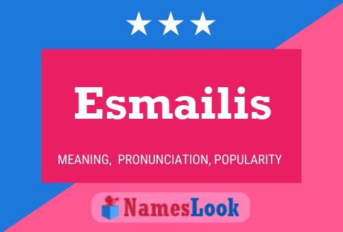 Esmailis Namensposter