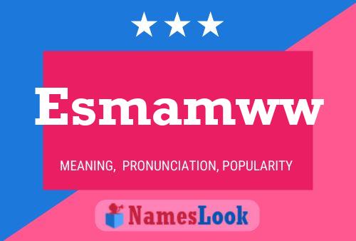 Esmamww Namensposter