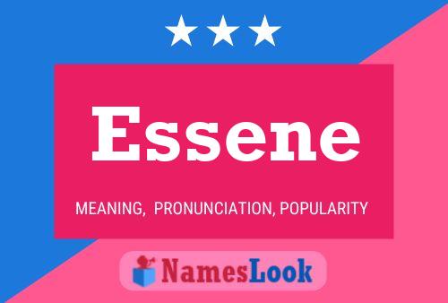 Essene Namensposter