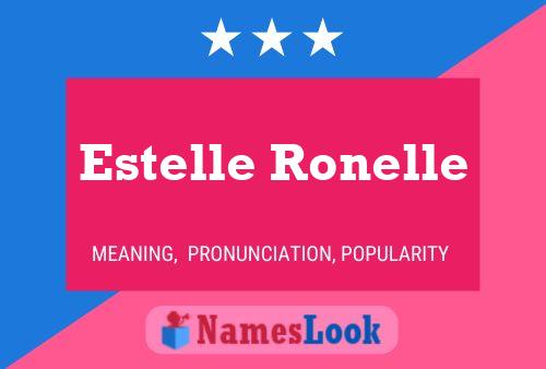 Estelle Ronelle Namensposter