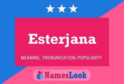 Esterjana Namensposter