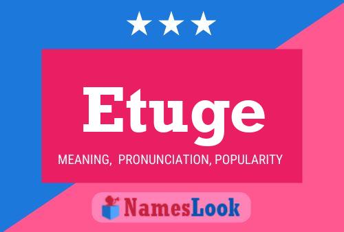 Etuge Namensposter