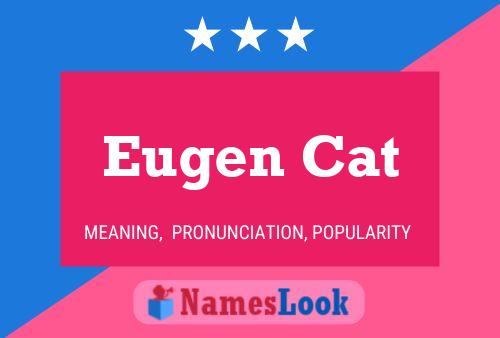 Eugen Cat Namensposter