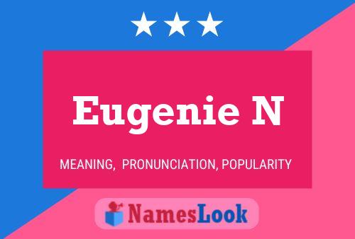 Eugenie N Namensposter