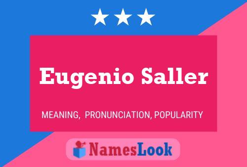 Eugenio Saller Namensposter