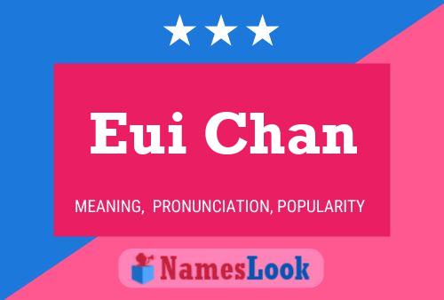 Eui Chan Namensposter