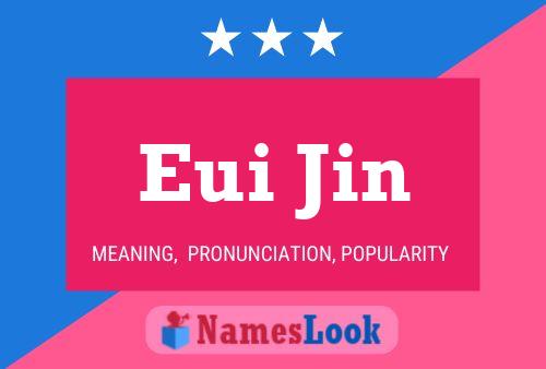 Eui Jin Namensposter