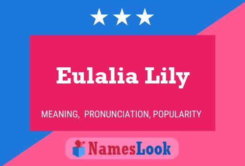 Eulalia Lily Namensposter