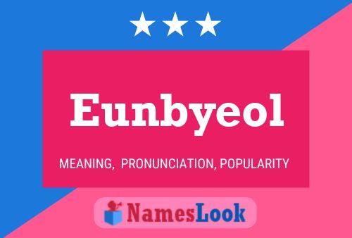 Eunbyeol Namensposter