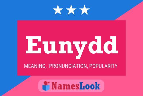 Eunydd Namensposter