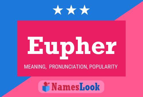 Eupher Namensposter