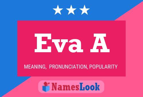 Eva A Namensposter