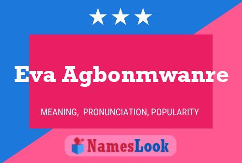 Eva Agbonmwanre Namensposter