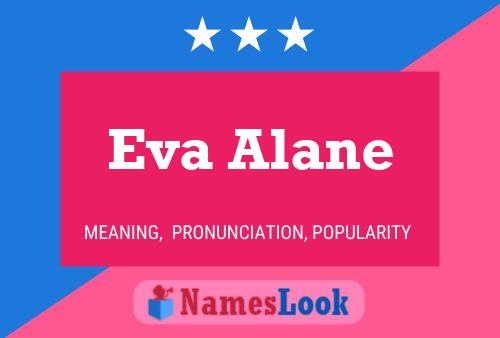 Eva Alane Namensposter