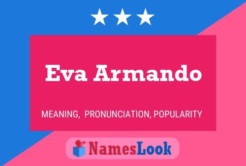 Eva Armando Namensposter