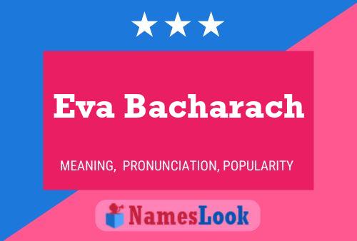 Eva Bacharach Namensposter