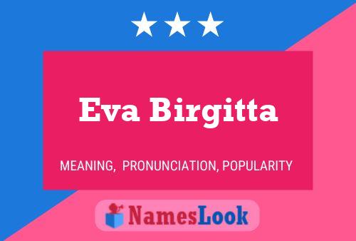 Eva Birgitta Namensposter