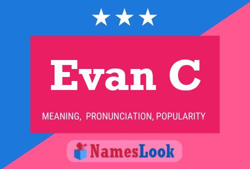 Evan C Namensposter