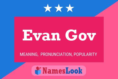 Evan Gov Namensposter