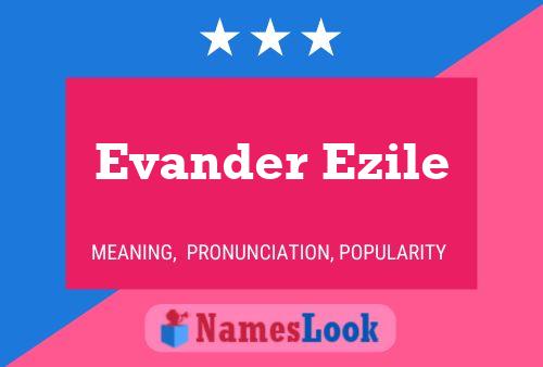 Evander Ezile Namensposter