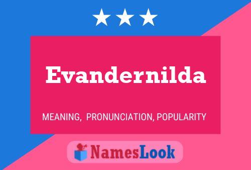 Evandernilda Namensposter