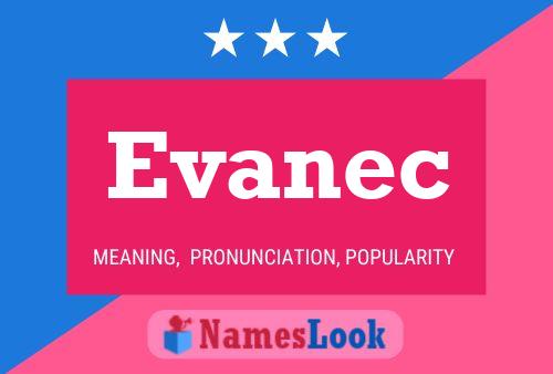 Evanec Namensposter