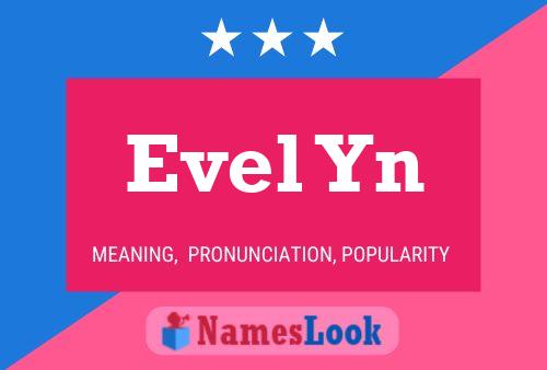 Evel Yn Namensposter