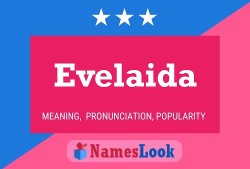 Evelaida Namensposter