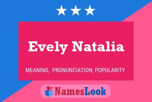 Evely Natalia Namensposter