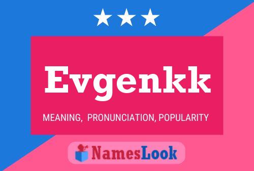 Evgenkk Namensposter