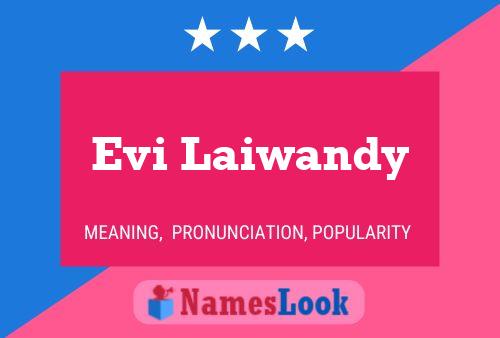 Evi Laiwandy Namensposter