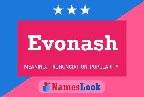 Evonash Namensposter